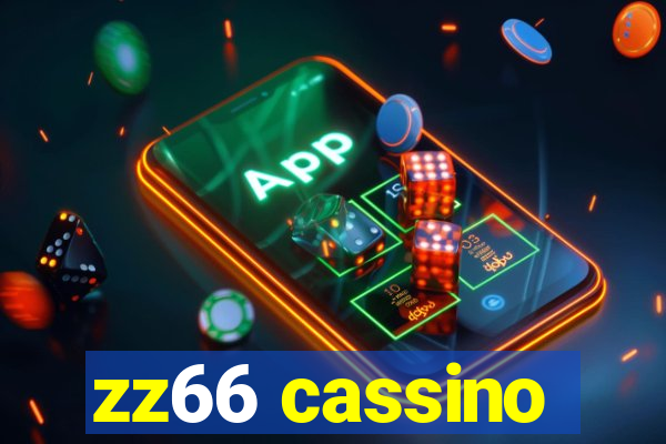 zz66 cassino