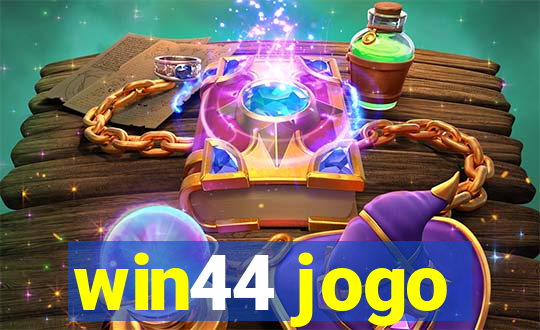 win44 jogo