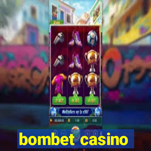 bombet casino