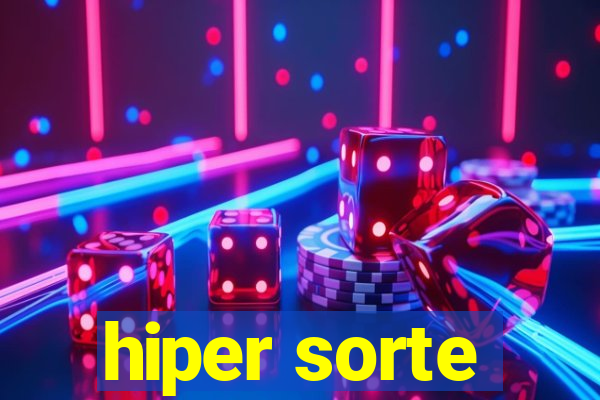 hiper sorte