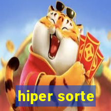 hiper sorte