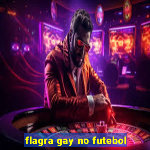 flagra gay no futebol