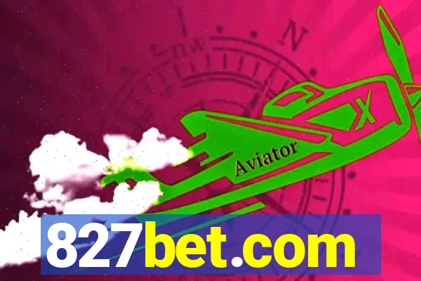 827bet.com