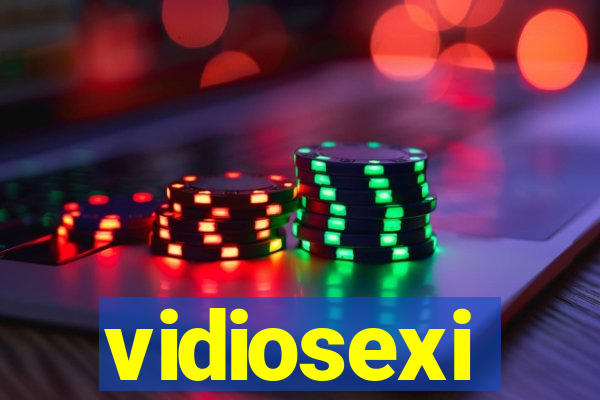 vidiosexi