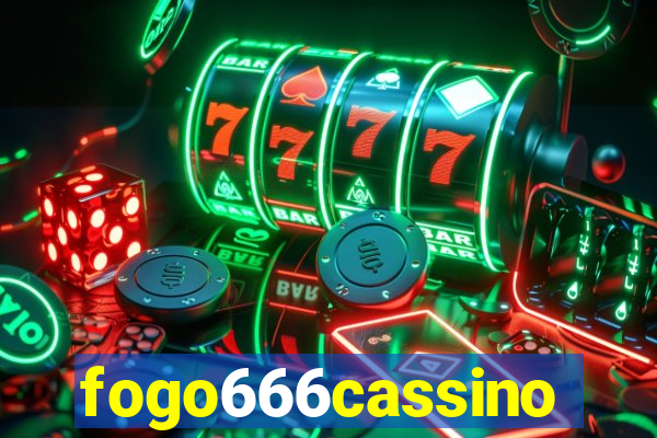 fogo666cassino