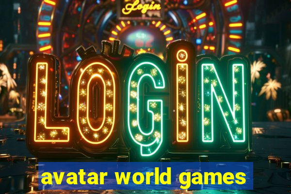 avatar world games