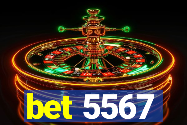 bet 5567