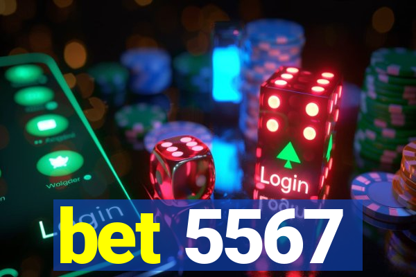 bet 5567