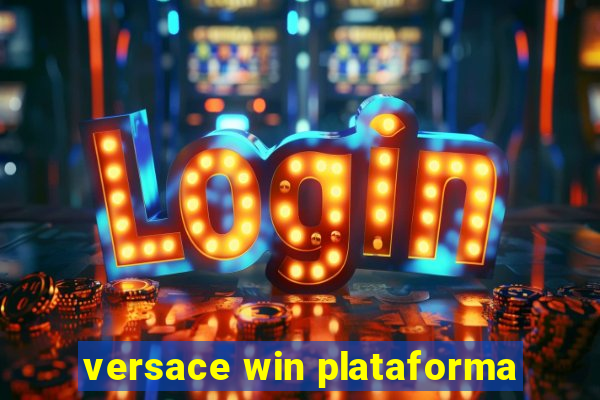 versace win plataforma