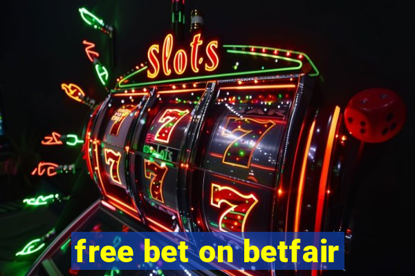 free bet on betfair