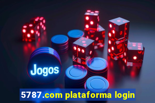 5787.com plataforma login