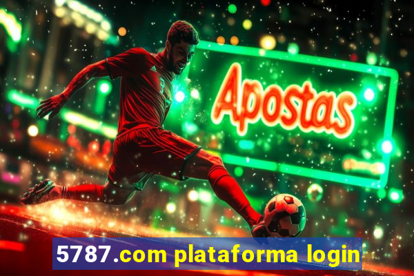 5787.com plataforma login