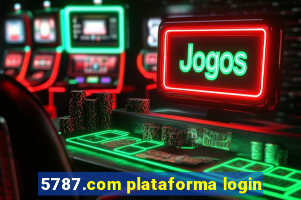 5787.com plataforma login