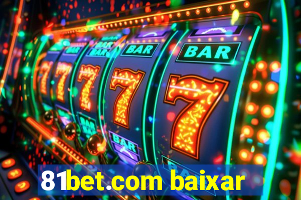 81bet.com baixar