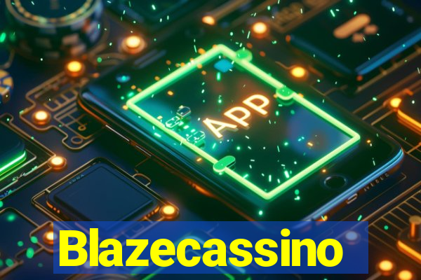 Blazecassino