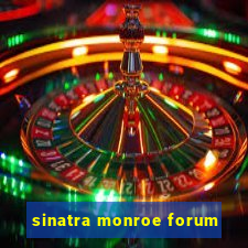 sinatra monroe forum