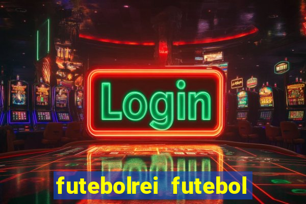 futebolrei futebol ao vivo