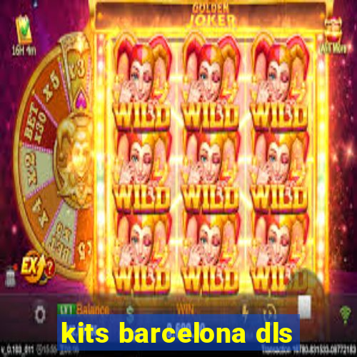 kits barcelona dls