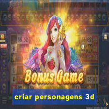 criar personagens 3d