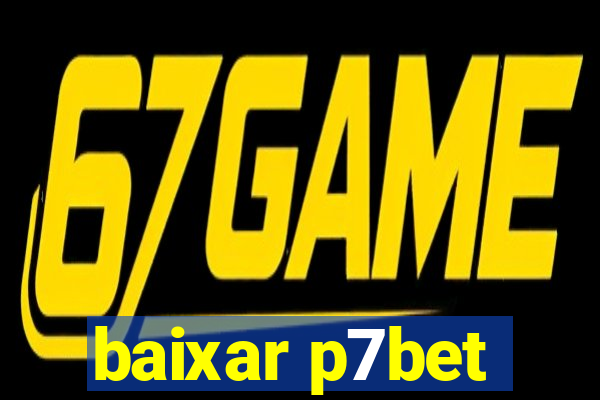 baixar p7bet