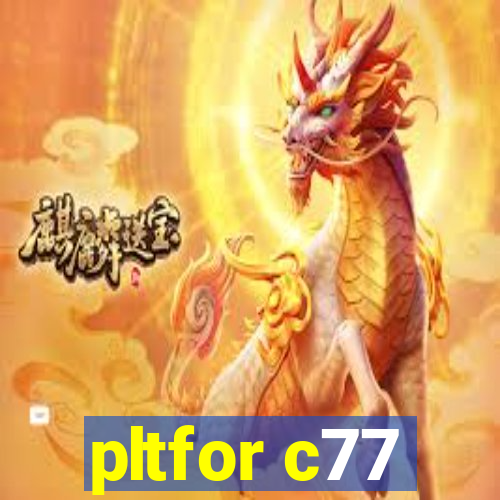 pltfor c77