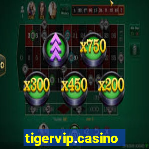 tigervip.casino