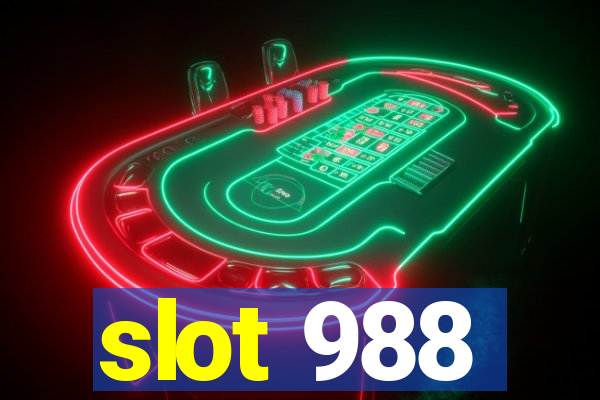 slot 988