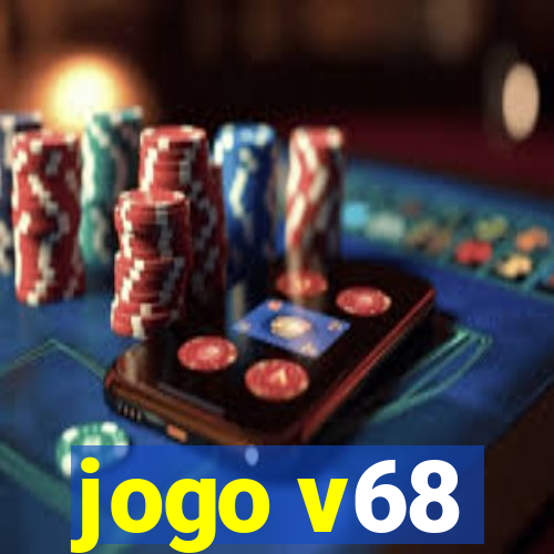 jogo v68