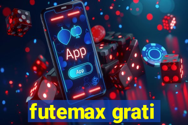 futemax grati