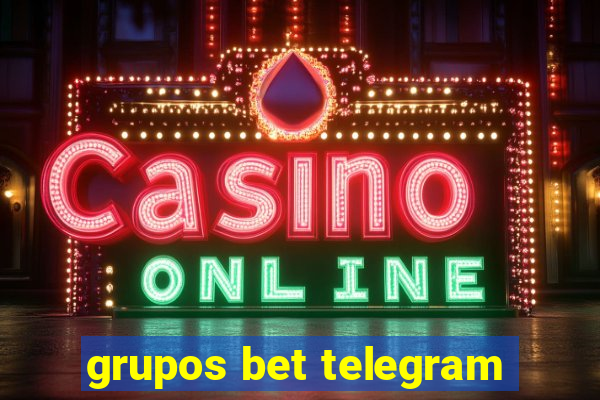 grupos bet telegram