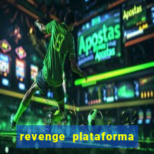 revenge plataforma de jogos