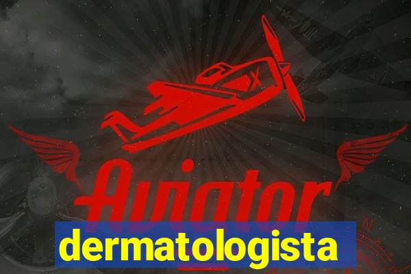 dermatologista quanto ganha