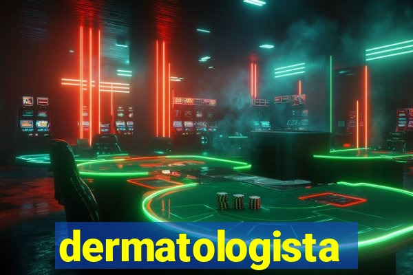 dermatologista quanto ganha