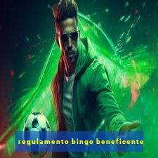 regulamento bingo beneficente