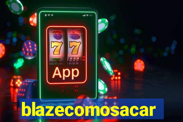 blazecomosacar