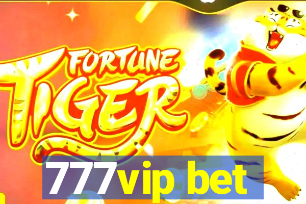 777vip bet