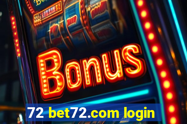 72 bet72.com login