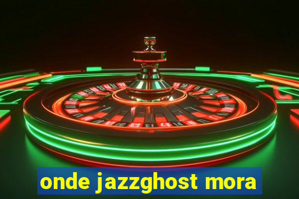 onde jazzghost mora