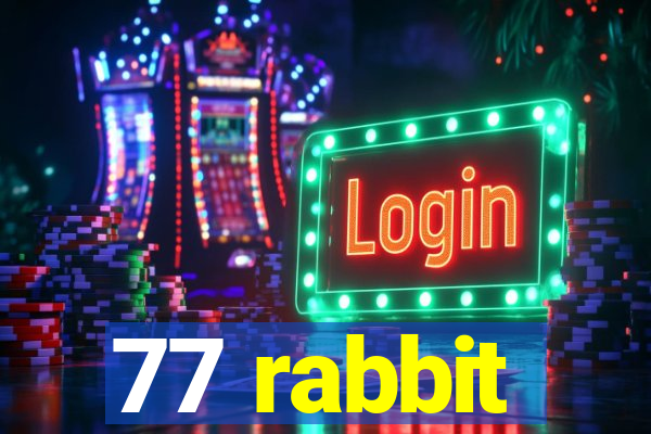 77 rabbit