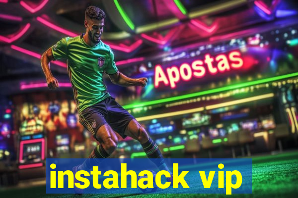 instahack vip