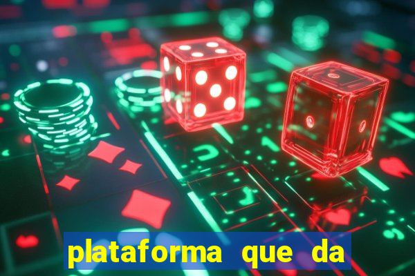 plataforma que da bonus sem deposito