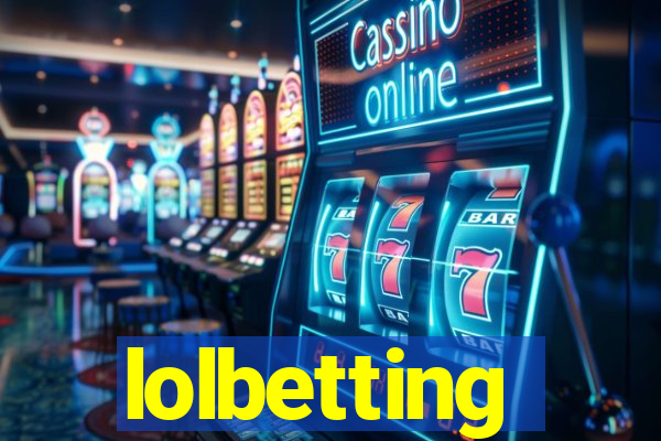 lolbetting