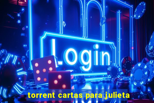 torrent cartas para julieta