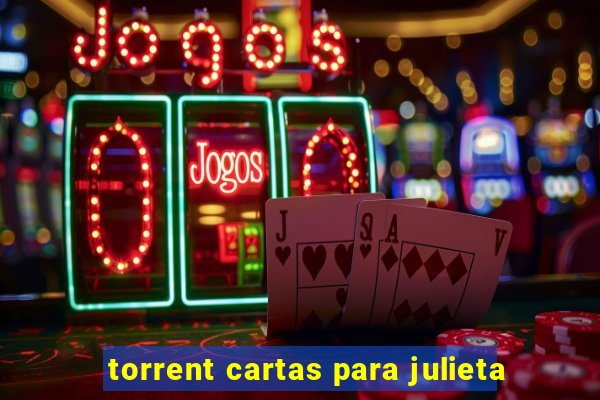 torrent cartas para julieta