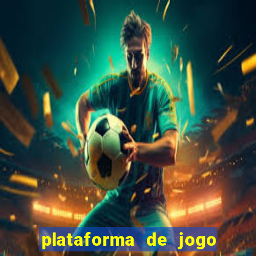 plataforma de jogo que paga muito