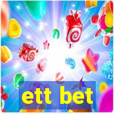 ett bet