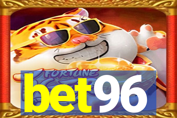 bet96