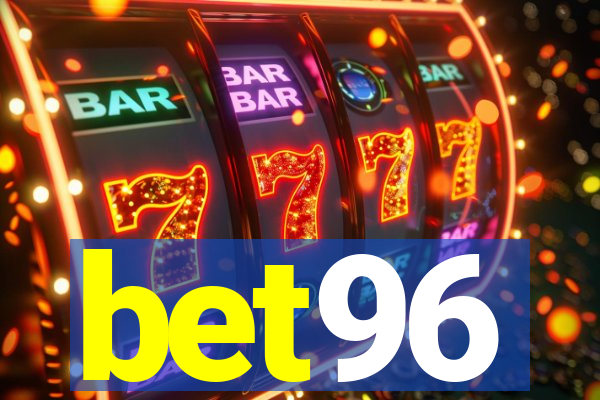 bet96
