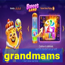 grandmams