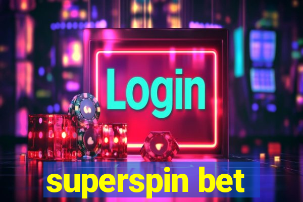 superspin bet